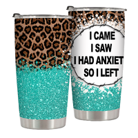I Came I Saw I Had Anxiety So I Left 20 Oz Travel Tumbler Great for Halloween,Christmas,Costume Party As a gift for Women,Men for Stress Relief,Aesthetically Pleasing,Humorous Design