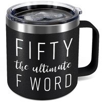Fifty The Ultimate F Word Funny Wine Mug with Lid and Handle - 12 Oz Stainless Steel Insulated Coffee Mug - 50th Birthday Gifts for Women, Men (Black)
