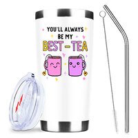 Friend Tumbler,You'll Always be My Best-Tea,20 Oz Stainless Steel Vacuum Tumbler,Travel Coffee Mugs,Birthday Gifts (White)