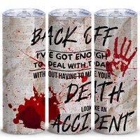 Humorous Back Off Tumbler,Modern Chic Cup,20 OZ Insulated Vacuum Skinny Tumbler,Gifts for Women,Men,Boy,Girls,1 Pcs