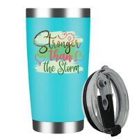 Stronger Than The Storm Stainless Steel Insulated Tumbler With Lid 20oz , Travel Coffee Mug , Novelty Gifts
