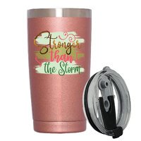Stainless Steel Insulated Tumbler With Lid - Stronger Than The Storm - Motivational Tumbler - 20oz Coffee Mug,Novelty Gifts