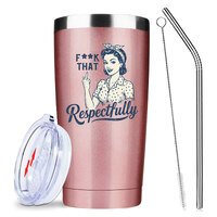 Chic Funny That Tumbler, Respectfully Sarcastic Humor Cup,20 OZ  Stainless Steel Insulated Tumbler,Travel Coffee Mugs Water Bottle Birthday Party Gifts