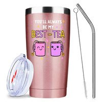 Friend Tumbler, You'll Always be My Best-Tea,20 OZ  Stainless Steel Insulated Tumbler,Travel Coffee Mugs Water Bottle Birthday Party Gifts