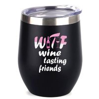 Funny Personalized Black Wine Tumbler 12 Oz - Wtf Wine Tasting Friends - Friend,Bartender,Women,Girlfriend Gifts - Christmas,Anniversary,Home Party,Beach Party Gifts - Expressing Personality Gifts